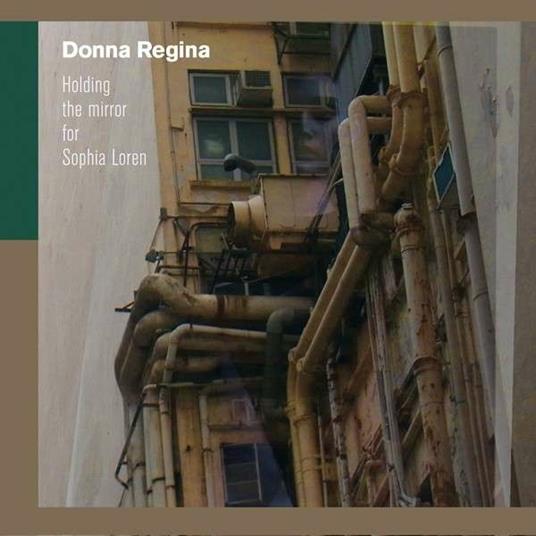 Holding the Mirror for Sophia Loren - CD Audio di Donna Regina