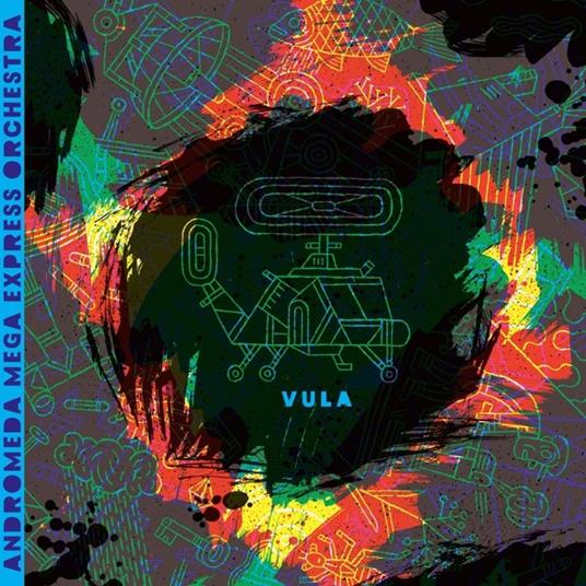 Vula - Vinile LP di Andromeda Mega Express Orchestra