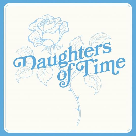 Daughters of Time - Vinile LP di Blue Chemise