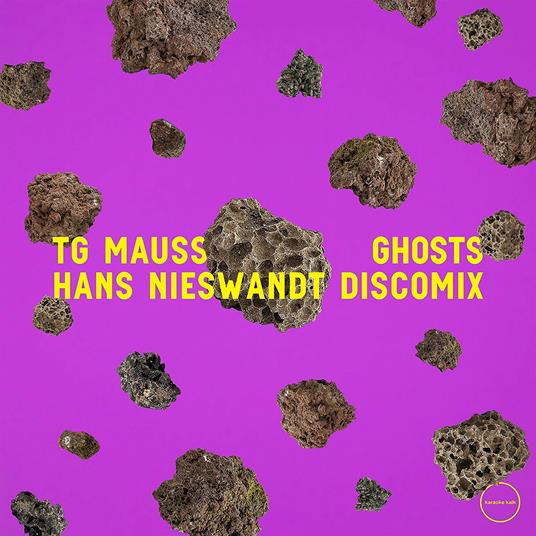 Ghosts (Hans Nieswandt Discomix) - Vinile LP di TG Mauss