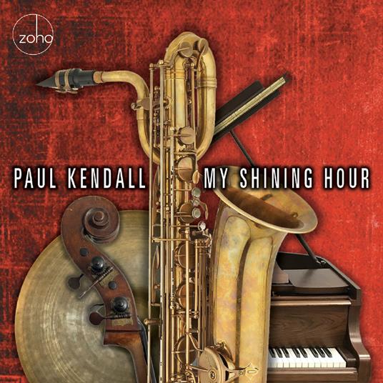 My Shining Hour - CD Audio di Paul Kendall