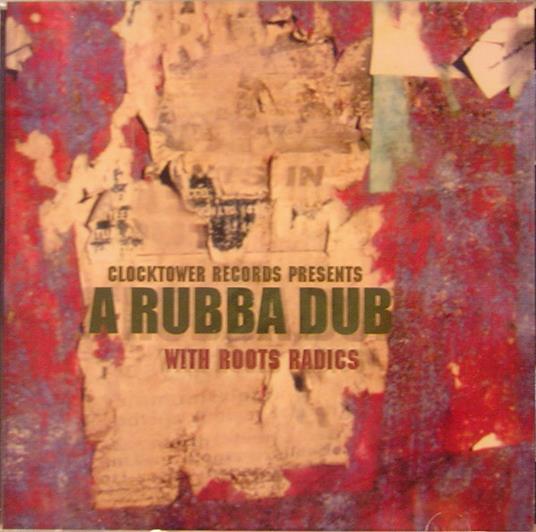 A Rubba Dub - Vinile LP di Roots Radics
