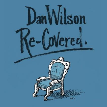 Re-Covered - CD Audio di Dan Wilson