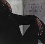 Rebound - CD Audio di Wayman Tisdale
