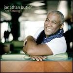 So Strong - CD Audio di Jonathan Butler