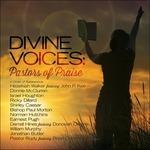 Divine Voices. Pastors of Praise - CD Audio