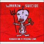 Requiem for a Missing Link - CD Audio di Warren Suicide