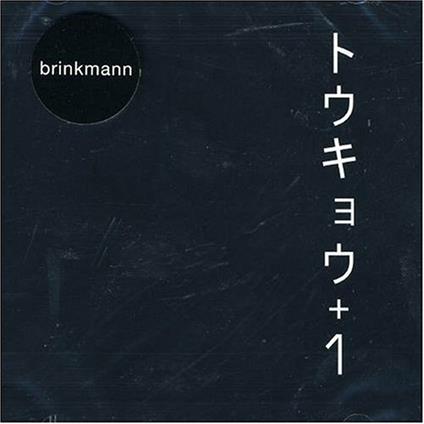 Tokyo 1 - CD Audio di Thomas Brinkmann
