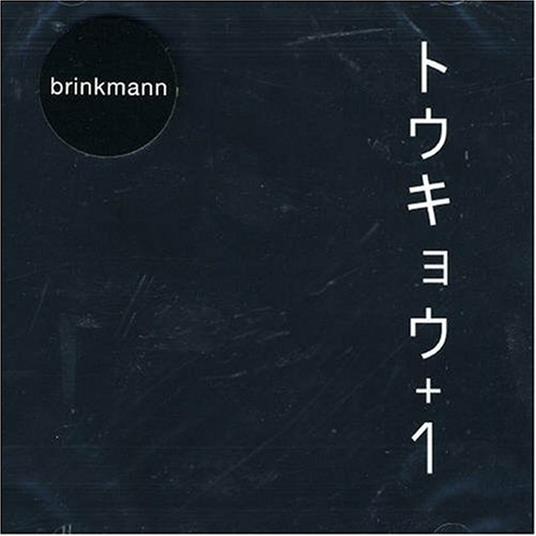 Tokyo 1 - CD Audio di Thomas Brinkmann