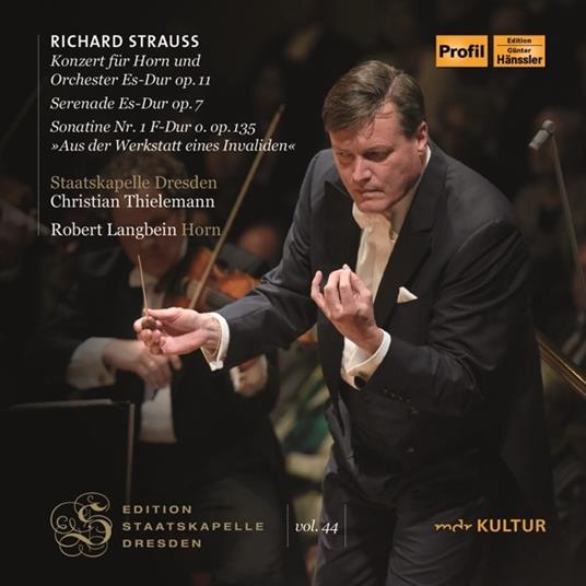 Konzert Fur Horn & Orchester Es-Dur Op.11 - CD Audio di Richard Strauss,Christian Thielemann,Staatskapelle Dresda,Robert Langbein