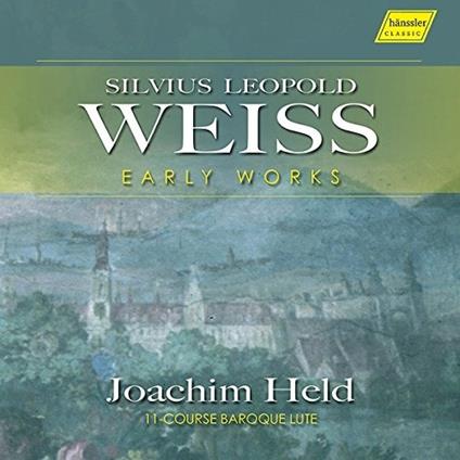 Early Works - CD Audio di Sylvius Leopold Weiss