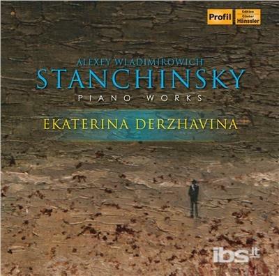 Piano Works - CD Audio di Alexei Stanchinsky