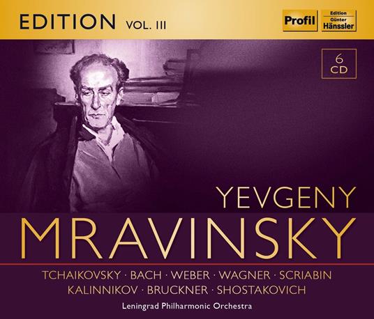 Edition Vol. III - CD Audio di Evgeny Mravinsky