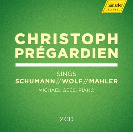 Sings Schumann-Wolf-Mahler - CD Audio di Christoph Prégardien