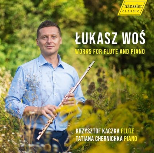 Musica per flauto e pianoforte - CD Audio di Lukasz Wos,Krzysztof Kaczka