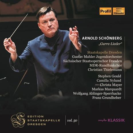 Edition Staatskapelle Dresden Vol.50. Gurre-Lieder By Arnold Schonberg - CD Audio di Christian - Staatskapelle Dresden Thielemann