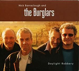 Daylight Robbery - CD Audio di Nick Barraclough,Burglars