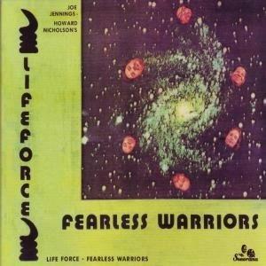 Fearless Warriors - CD Audio di Life Force