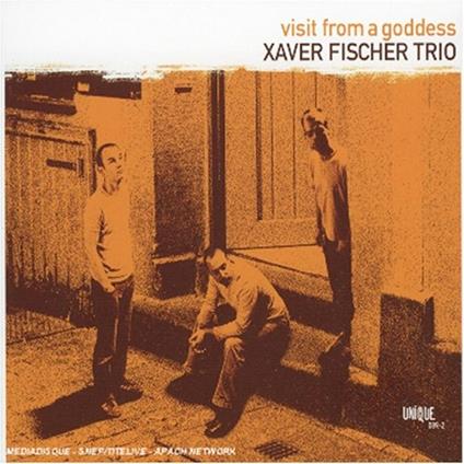 Visit from a Goddess - CD Audio di Xaver Fisher (Trio)