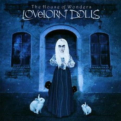 House Of Wonders - CD Audio di Lovelorn Dolls