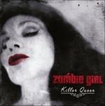 Killer Queen - CD Audio di Zombie Girl