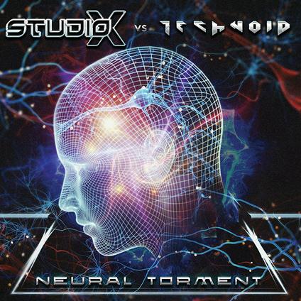 Neural Torment - CD Audio di Studio X,Technoid