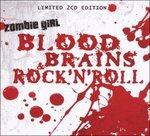 Blood, Brains & Rock 'N Roll - CD Audio di Zombie Girl