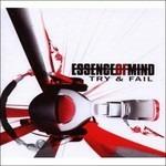 Try and Fall - CD Audio di Essence of Mind