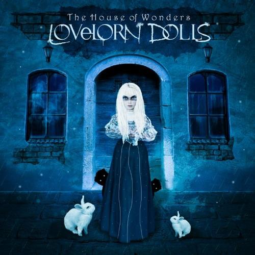 The House of Wonders - CD Audio di Lovelorn Dolls