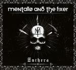 Zothera - CD Audio di Mentallo & the Fixer