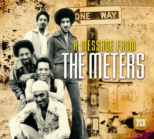 A Message From The Meters - CD Audio di Meters
