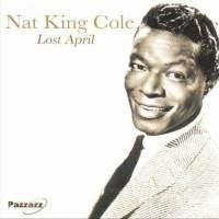 Lost April - CD Audio di Nat King Cole