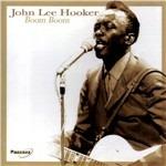 Boom Boom - CD Audio di John Lee Hooker