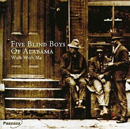 Walk With Me - CD Audio di Blind Boys of Alabama