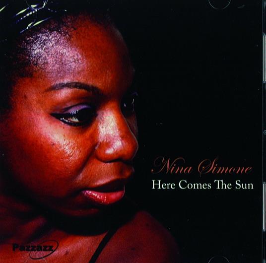 Here Comes the Sun - CD Audio di Nina Simone