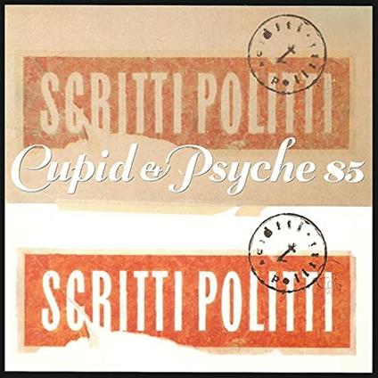 Cupid & Psyche 85 - Vinile LP di Scritti Politti