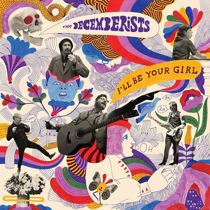 I'll Be Your Girl - CD Audio di Decemberists