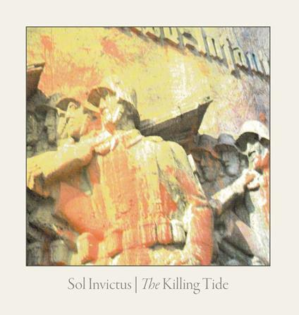 The Killing Tide (Digipack Limited Edition) - CD Audio di Sol Invictus