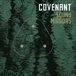 Sound Mirrors - Vinile 7'' di Covenant