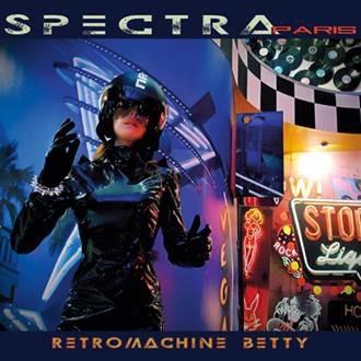 Paris - Retromachine Betty - CD Audio di Spectra