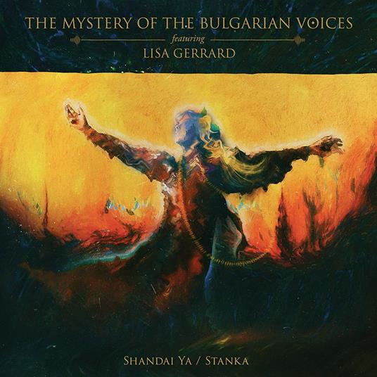 Shandai Ya-Stanka - Vinile LP di Lisa Gerrard,Mystery of the Bulgarian Voices