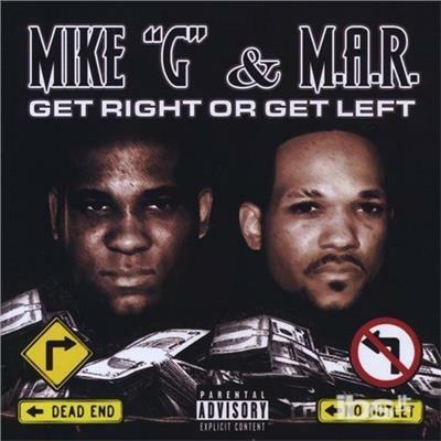 Get Right Or Get Left - CD Audio di Mike G.