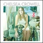 Chelsea Crowell - CD Audio di Chelsea Crowell