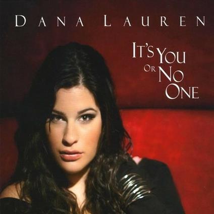 It's You or No One - CD Audio di Dan Laurin