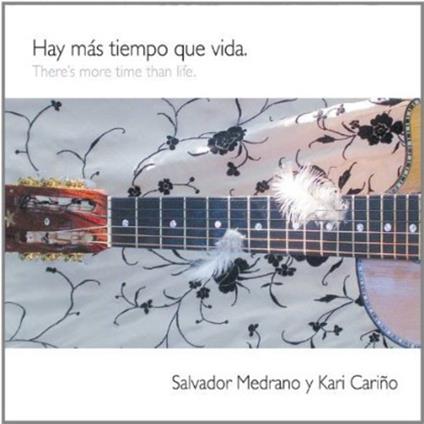 Salvador Medrano Y Kari Carino - Hay Mas Tiempo Que Vida - CD Audio