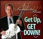 Get Up, Get Down! - CD Audio di Sarasota Slim
