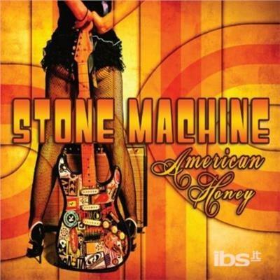 American Honey - CD Audio di Stone Machine