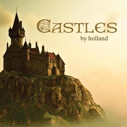 Castles - CD Audio di Holland