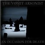 An Occasion for Death - CD Audio di Vomit Arsonist