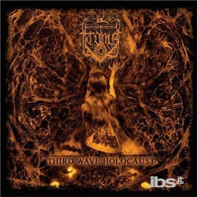 Third Wave Holocaust - CD Audio di T.O.M.B.